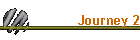 Journey 2