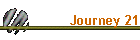 Journey 21
