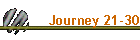 Journey 21-30