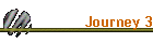 Journey 3