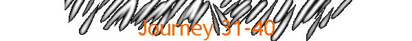 Journey 31-40