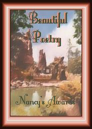 Nancy Carol's House of Awards Beautiful Poetry Award