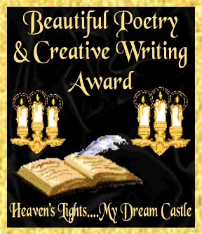 Heaven's Light...My Dream Castle Poetry and Writing Award