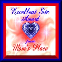 Excellent Site Award from Mom's Place