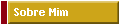 Sobre Mim