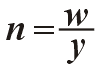 n = w sobre y (n = w / y)
