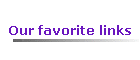 Our favorite links