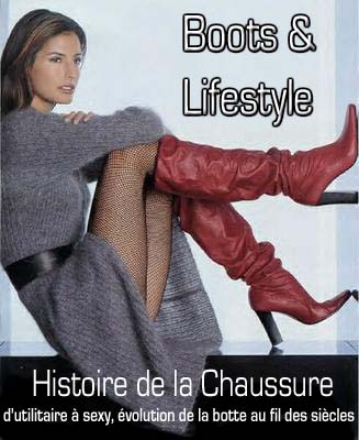 d'utilitaire � sexy, �volution de la botte f�minine au cours des si�cles