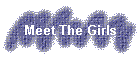 Meet The Girls
