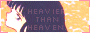 Heavier Than Heaven