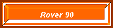 Rover 90