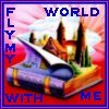 Fly My World With Me