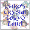 Reiko's Crystal Tokyo Land