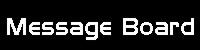 Message Board