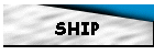 SHIP