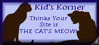 Kid's Korner - Cat's Meow Award