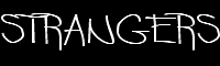 STRANGERS