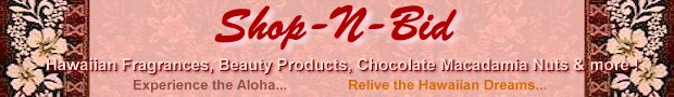 Click here to visit Shop-N-Bid Hawaiiana Perfumes & Children Store