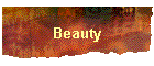 Beauty