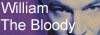 William the Bloody