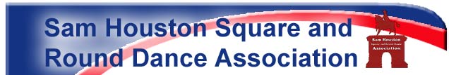 Sam Houston Square and Round Dance Association Banner