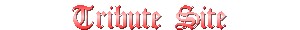 Tribute Site