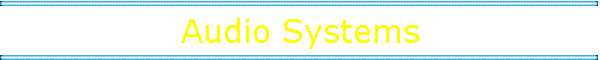 Audio Systems