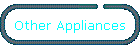 Other Appliances