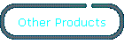 Other Products