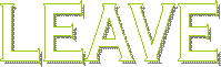 LEAVE