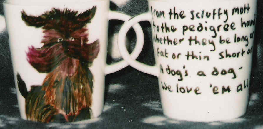 Mutt mugs with 'scruffs' poem �4.50 add �2.50 p+p hand painted