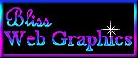 Bliss Web Graphics Logo...Designer and Web Master of this site.
