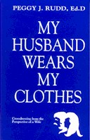 My Husband Wears My Clothes