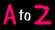 A to Z