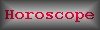 [ Horoscope ]