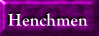 Henchmen Rules