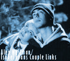 Alex Whitman/Isabel Evans Couple Links