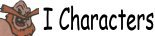 characters stating with the letter I