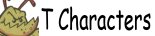 characters stating with the letter T