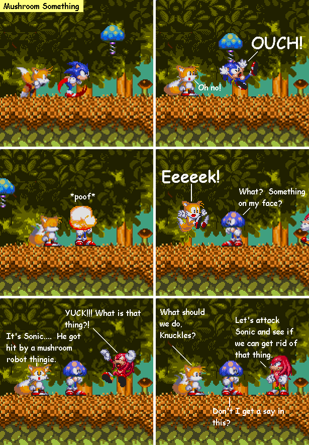 Sonic gets attacked by a mushroom thingie