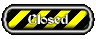 Closed!