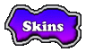 Skins