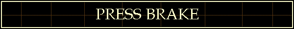 PRESS BRAKE