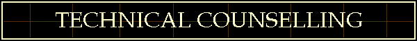 TECHNICAL COUNSELLING