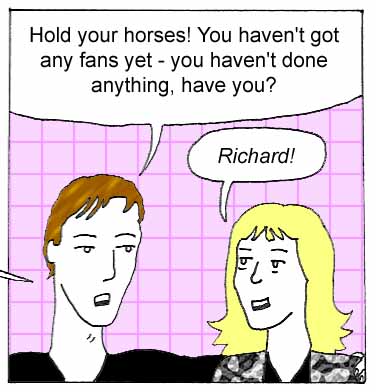 Richard Madeley and Judy Finnegan made a cameo appearence in a story I was illustrating (July 2003). 