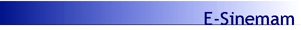 E-Sinemam_NCorpBanner_2.gif (11371 bytes)