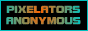 Pixelators Anonymous