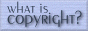 What Is Copyright