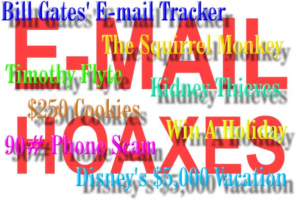 Click for some funny email hoaxes