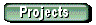 Projects